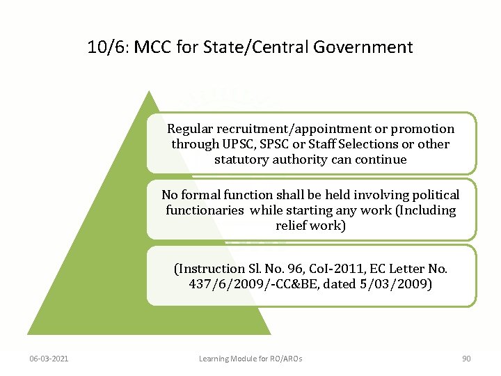 10/6: MCC for State/Central Government Regular recruitment/appointment or promotion through UPSC, SPSC or Staff