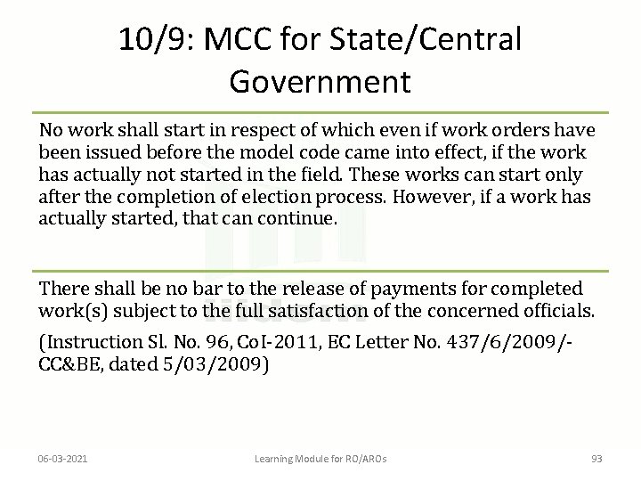 10/9: MCC for State/Central Government No work shall start in respect of which even
