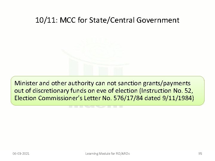 10/11: MCC for State/Central Government Minister and other authority can not sanction grants/payments out
