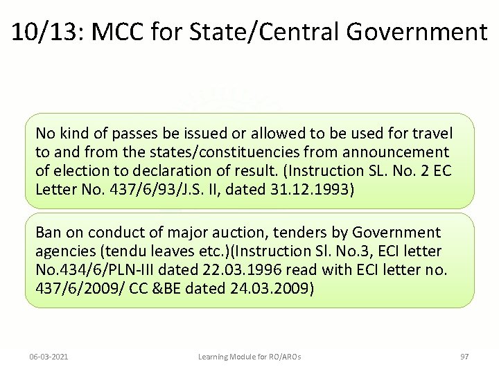 10/13: MCC for State/Central Government No kind of passes be issued or allowed to
