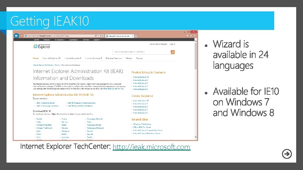 Getting IEAK 10 http: //ieak. microsoft. com 