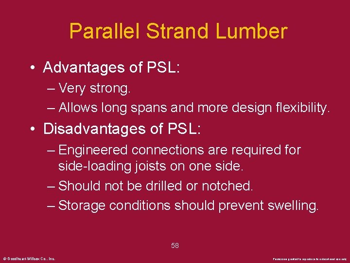 Parallel Strand Lumber • Advantages of PSL: – Very strong. – Allows long spans