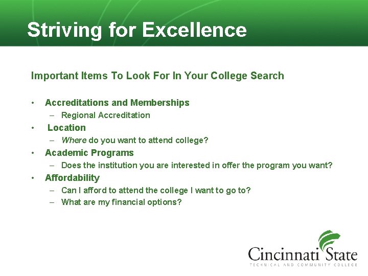 Striving for Excellence Important Items To Look For In Your College Search • Accreditations