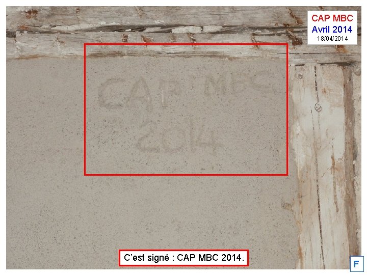 CAP MBC Avril 2014 18/04/2014 C’est signé : CAP MBC 2014. F 