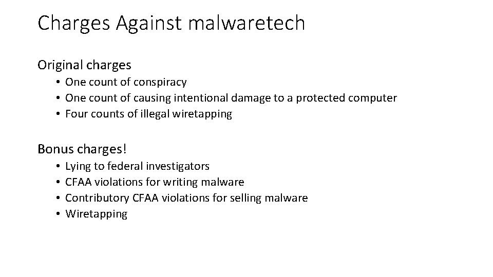 Charges Against malwaretech Original charges • One count of conspiracy • One count of