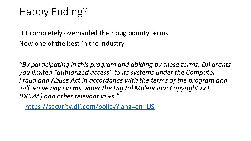 Happy Ending? DJI completely overhauled their bug bounty terms Now one of the best