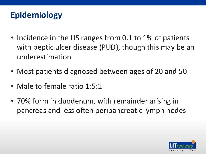7 Epidemiology • Incidence in the US ranges from 0. 1 to 1% of