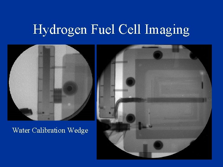Hydrogen Fuel Cell Imaging Water Calibration Wedge 