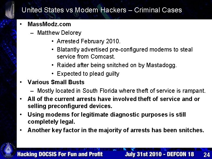 United States vs Modem Hackers – Criminal Cases • Mass. Modz. com – Matthew