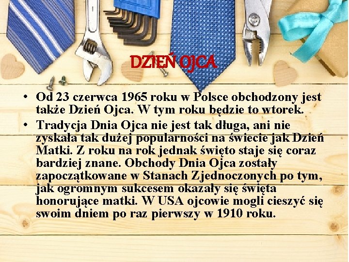 DZIEŃ OJCA • Od 23 czerwca 1965 roku w Polsce obchodzony jest także Dzień