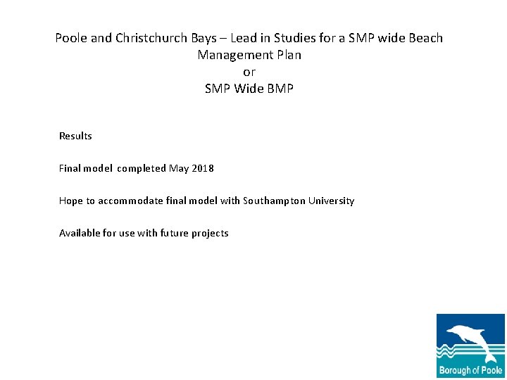 Poole and Christchurch Bays – Lead in Studies for a SMP wide Beach Management