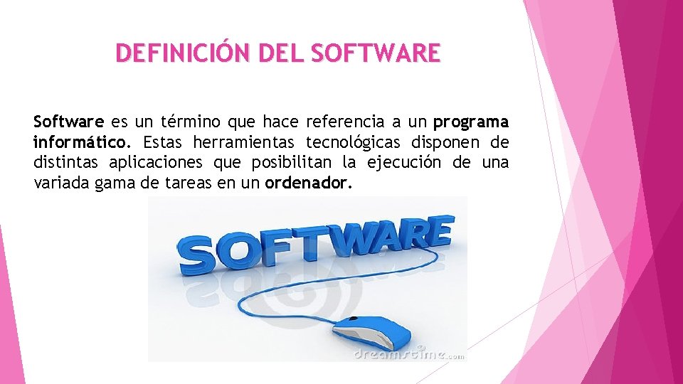 DEFINICIÓN DEL SOFTWARE Software es un término que hace referencia a un programa informático.