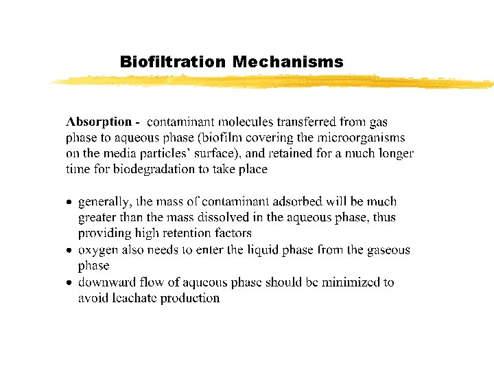 Biofiltration Mechanisms Biofiltration Mechanisms