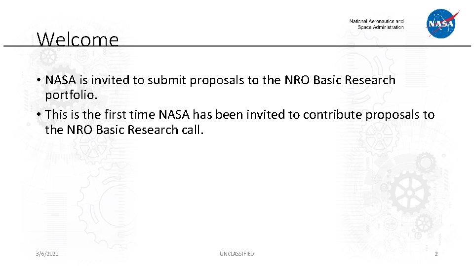 Welcome • NASA is invited to submit proposals to the NRO Basic Research portfolio.