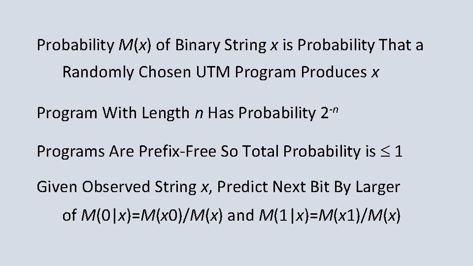 Probability M(x) of Binary String x is Probability That a Randomly Chosen UTM Program