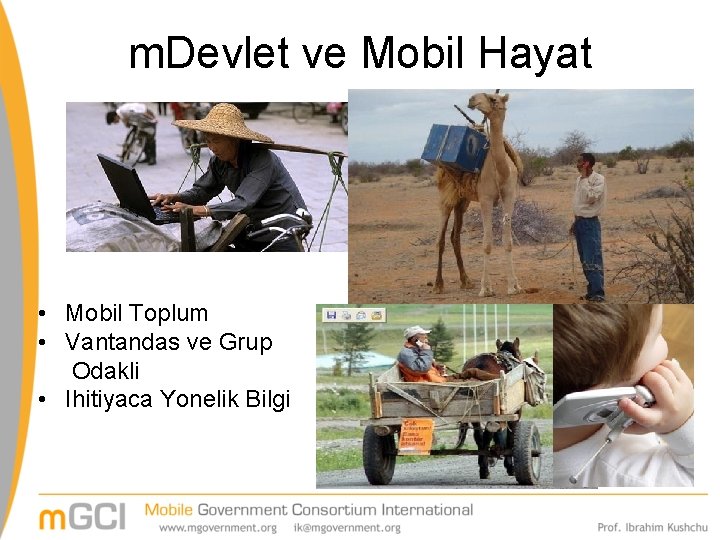 m. Devlet ve Mobil Hayat • Mobil Toplum • Vantandas ve Grup Odakli •