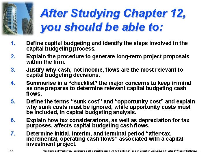 After Studying Chapter 12, you should be able to: 1. 2. 3. 4. 5.