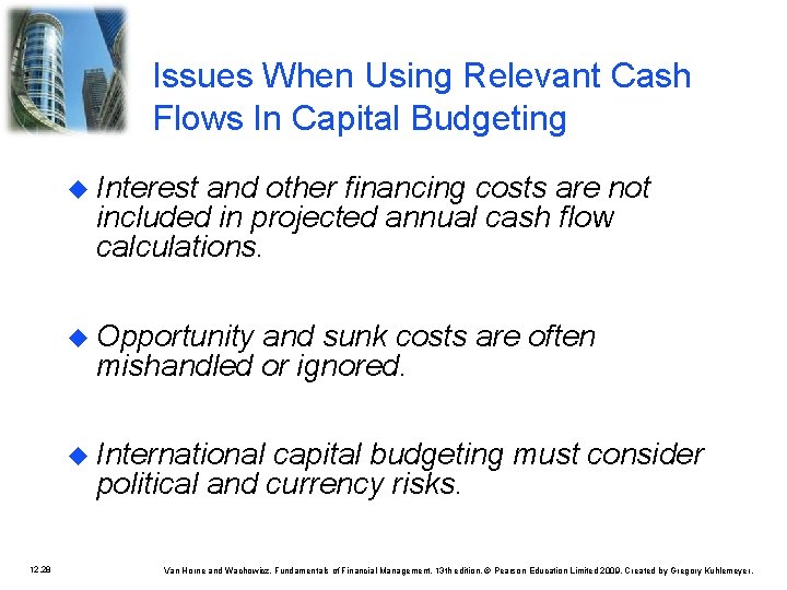 Issues When Using Relevant Cash Flows In Capital Budgeting Interest and other financing costs