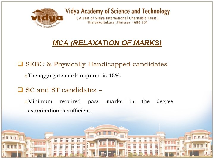 MCA (RELAXATION OF MARKS) 