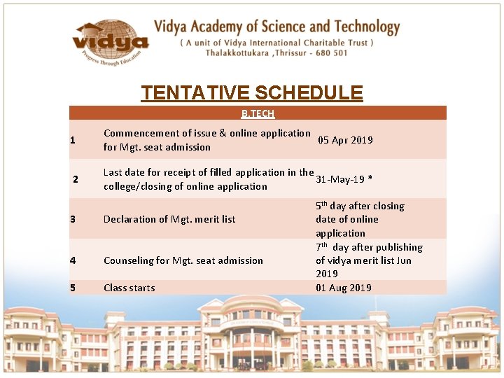 TENTATIVE SCHEDULE B. TECH 1 Commencement of issue & online application 05 Apr 2019