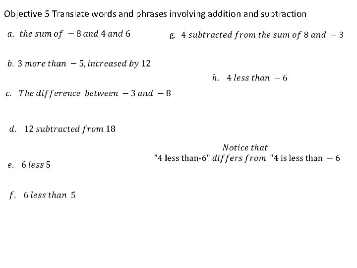 Objective 5 Translate words and phrases involving addition and subtraction 