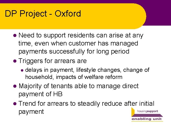 DP Project - Oxford l Need to support residents can arise at any time,