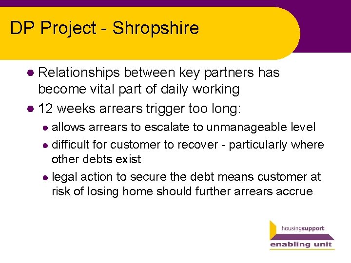 DP Project - Shropshire l Relationships between key partners has become vital part of