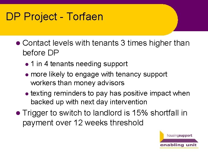 DP Project - Torfaen l Contact levels with tenants 3 times higher than before