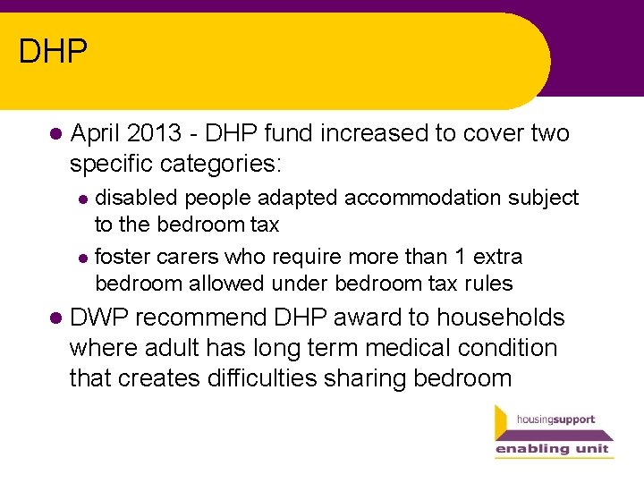 DHP l April 2013 - DHP fund increased to cover two specific categories: disabled