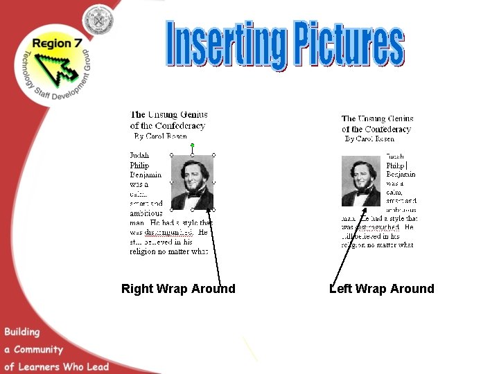 Right Wrap Around Left Wrap Around 