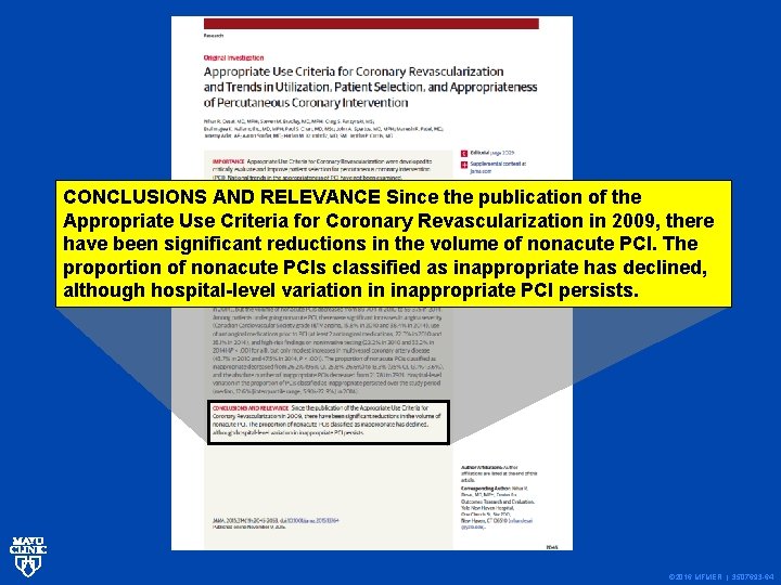 CONCLUSIONS AND RELEVANCE Since the publication of the Appropriate Use Criteria for Coronary Revascularization