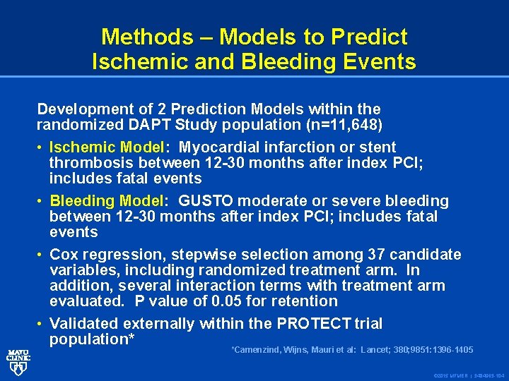Methods – Models to Predict Ischemic and Bleeding Events Development of 2 Prediction Models