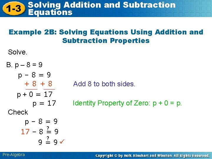Solving Addition and Subtraction 1 -3 Equations Example 2 B: Solving Equations Using Addition