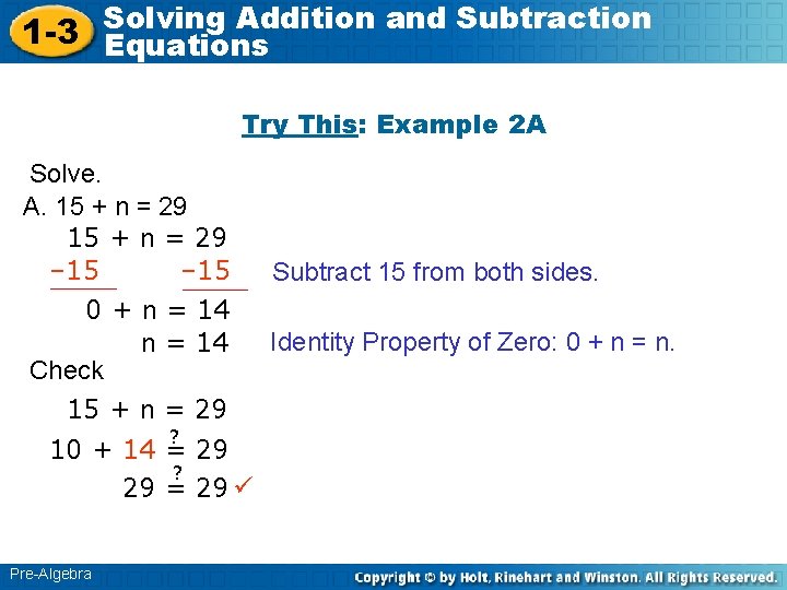 Solving Addition and Subtraction 1 -3 Equations Try This: Example 2 A Solve. A.