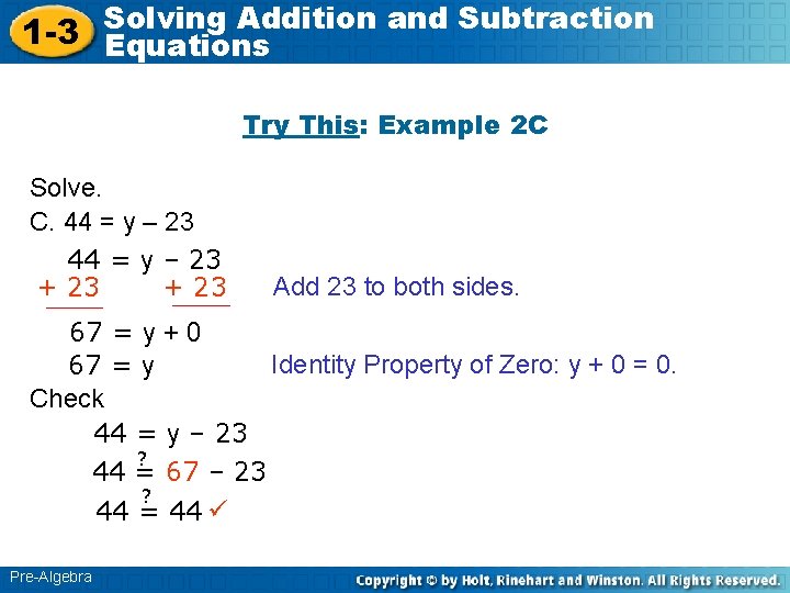 Solving Addition and Subtraction 1 -3 Equations Try This: Example 2 C Solve. C.