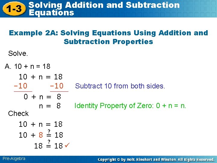 Solving Addition and Subtraction 1 -3 Equations Example 2 A: Solving Equations Using Addition