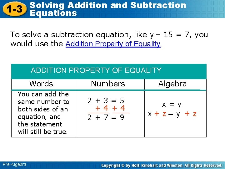 Solving Addition and Subtraction 1 -3 Equations To solve a subtraction equation, like y