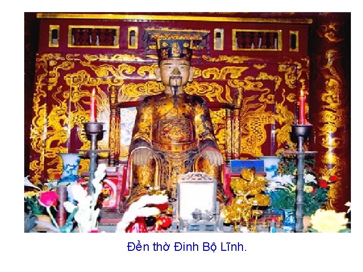 Đền thờ Đinh Bộ Lĩnh. 