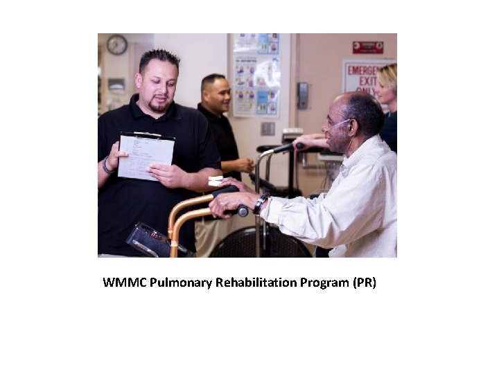 WMMC Pulmonary Rehabilitation Program (PR) 