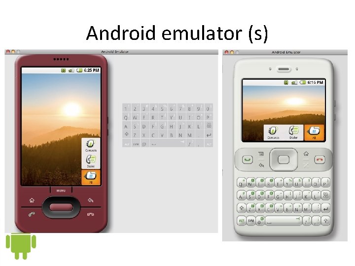 Android emulator (s) 