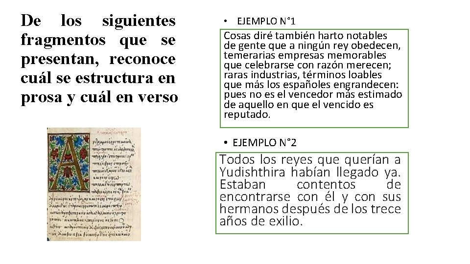 De los siguientes fragmentos que se presentan, reconoce cuál se estructura en prosa y De los siguientes fragmentos que se presentan, reconoce cuál se estructura en prosa y
