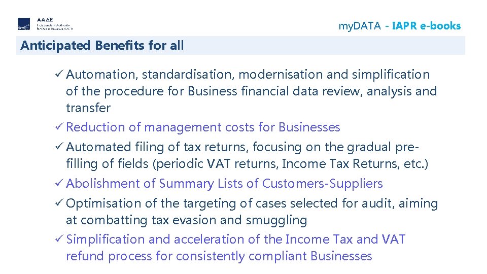 my. DATA - IAPR e-books Anticipated Benefits for all ü Automation, standardisation, modernisation and