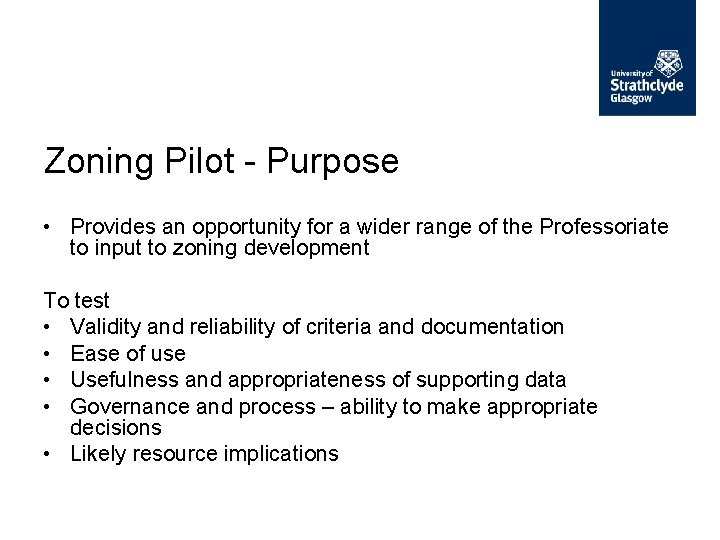 Zoning Pilot - Purpose • Provides an opportunity for a wider range of the Zoning Pilot - Purpose • Provides an opportunity for a wider range of the