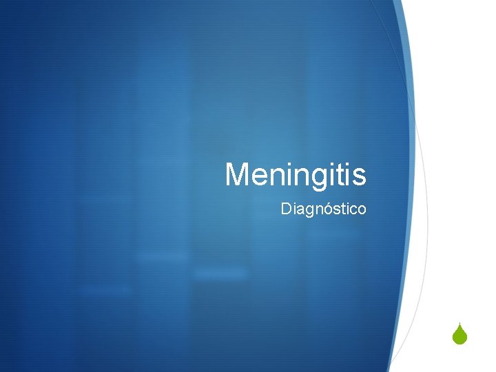 Meningitis Diagnóstico S 