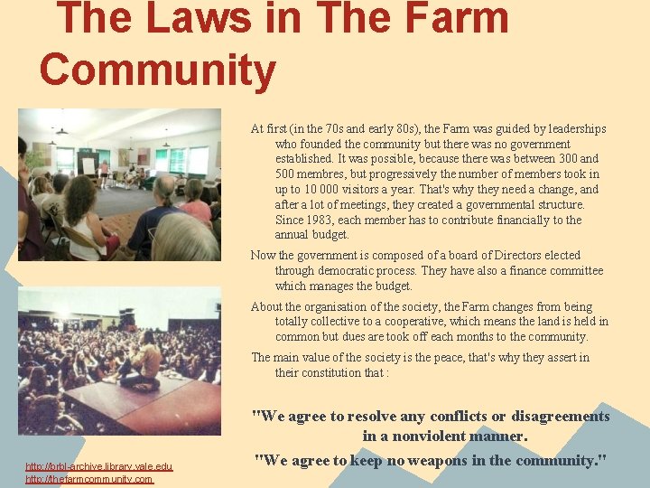 The Laws in The Farm Community At first (in the 70 s and early