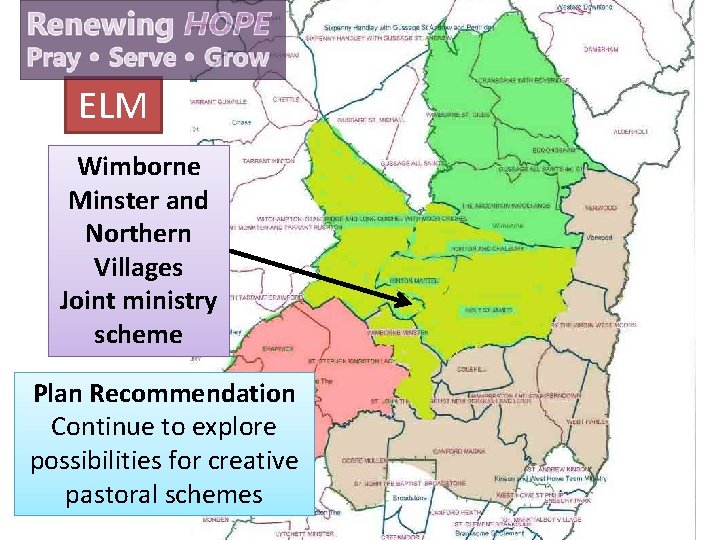 ELM Wimborne Minster and Northern Villages Joint ministry scheme Plan Recommendation Continue to explore