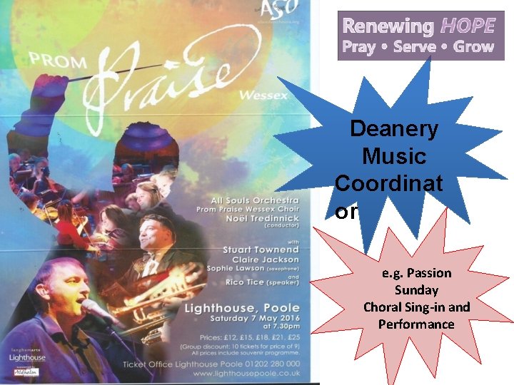 Deanery Music Coordinat or e. g. Passion Sunday Choral Sing-in and Performance 