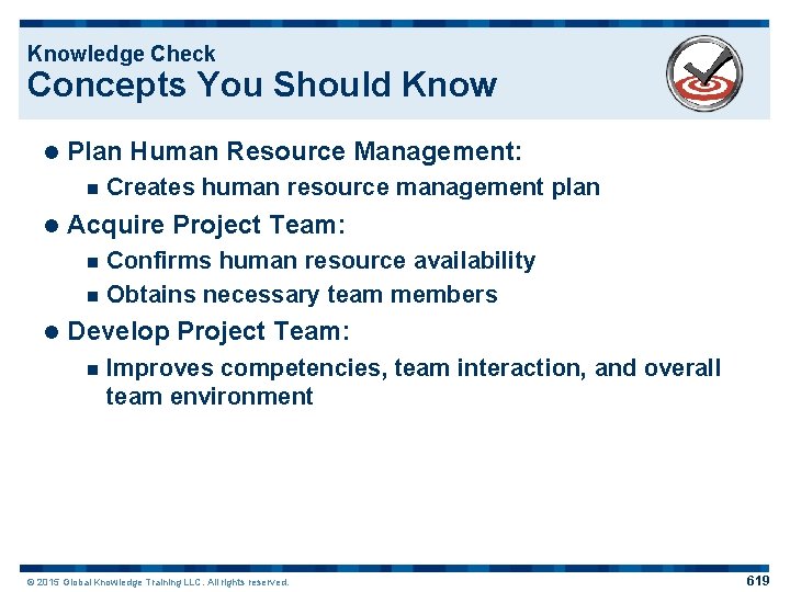 Knowledge Check Concepts You Should Know l Plan Human Resource Management: n l Creates