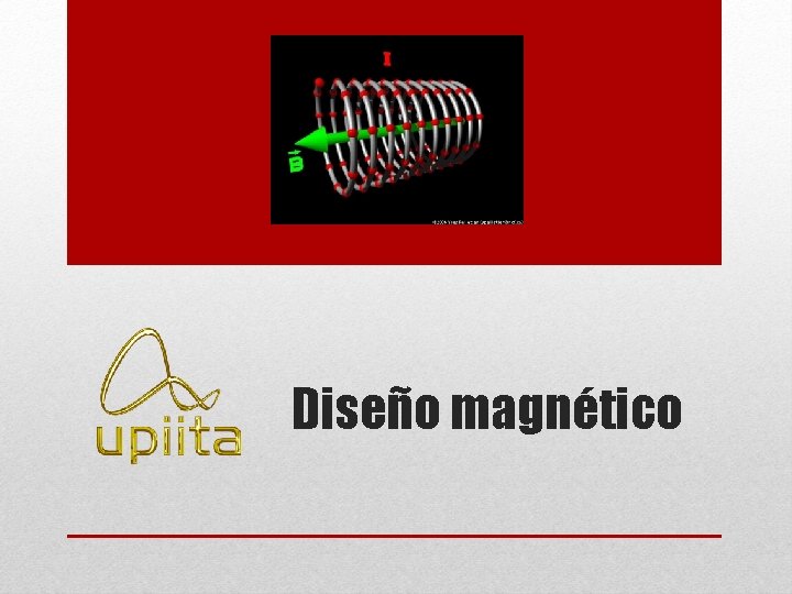 Diseño magnético 