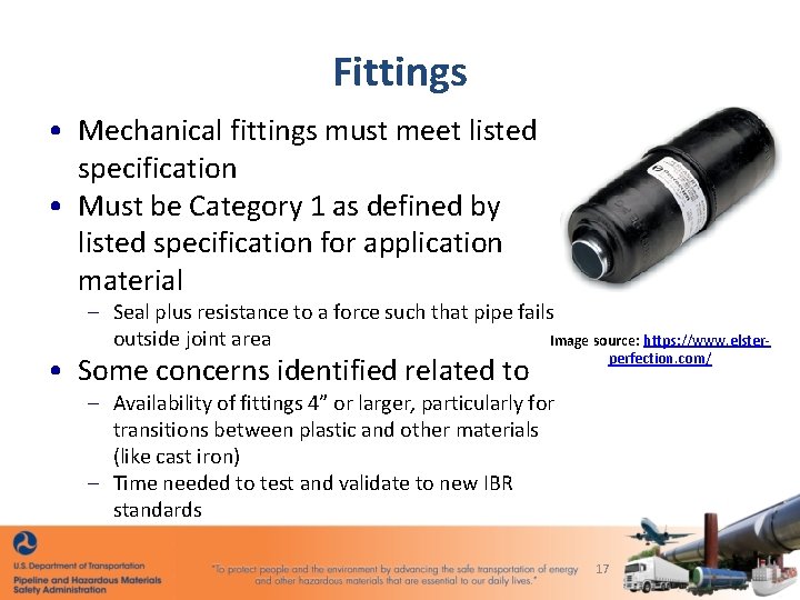 Fittings • Mechanical fittings must meet listed specification • Must be Category 1 as